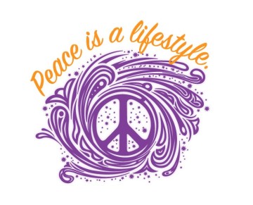 Peace Is a Lifestyle