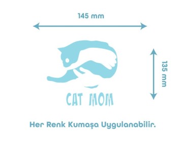 Cat Mom Temalı Tekstil Baskı Filmi